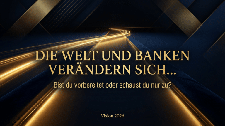 Die Welt und Banken verändern sich